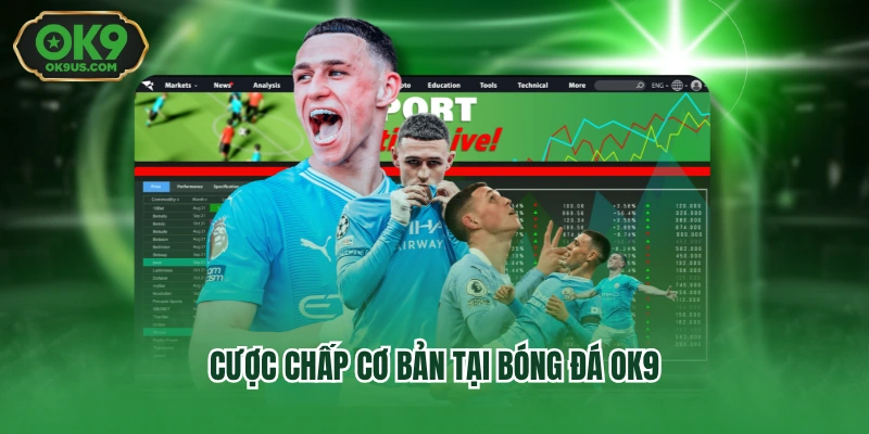 Cược chấp cơ bản tại bóng đá OK9