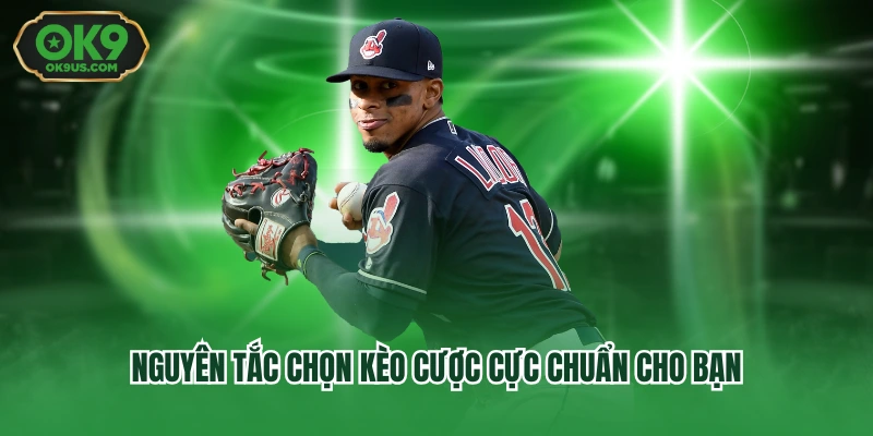 Nguyên tắc chọn kèo cược cực chuẩn cho bạn